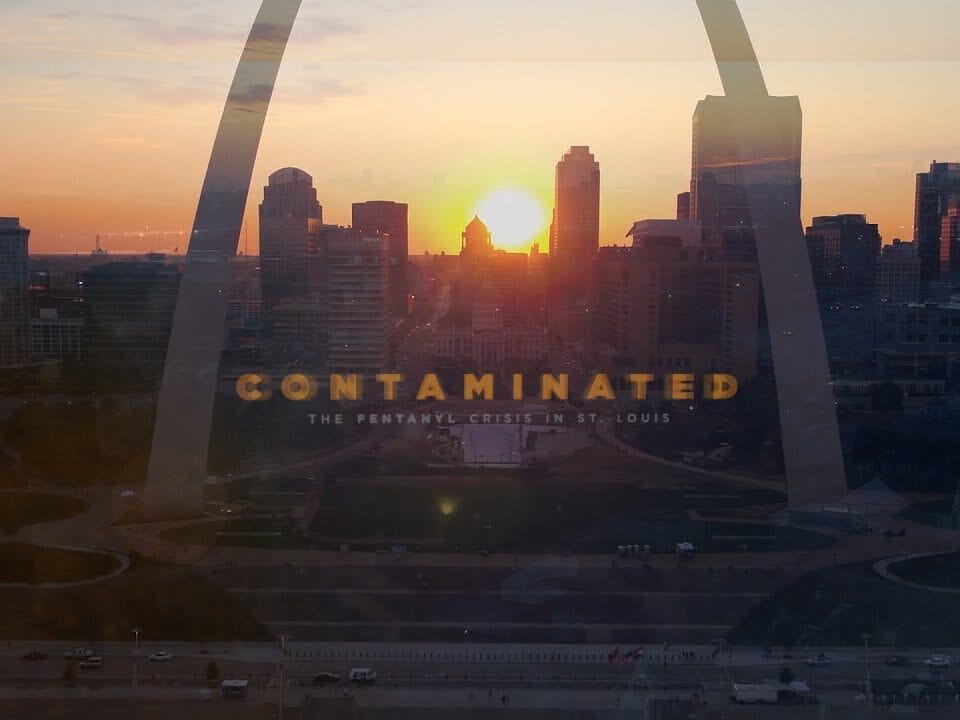 Contaminated: The Fentanyl Crisis in St. Louis