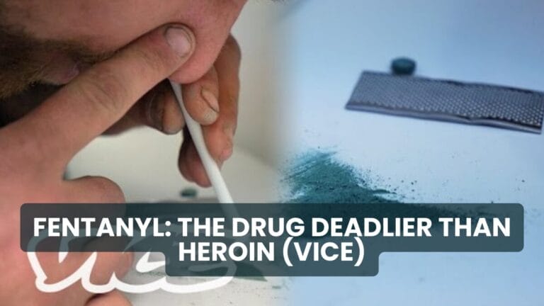 Cover photo for Fentanyl: The Drug Deadlier than Heroin (VICE)